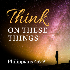 Think on These Things Bible Study Philippians 4